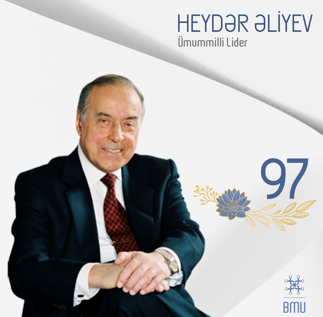 The 97th anniversary of the National Leader Heydar Aliyev