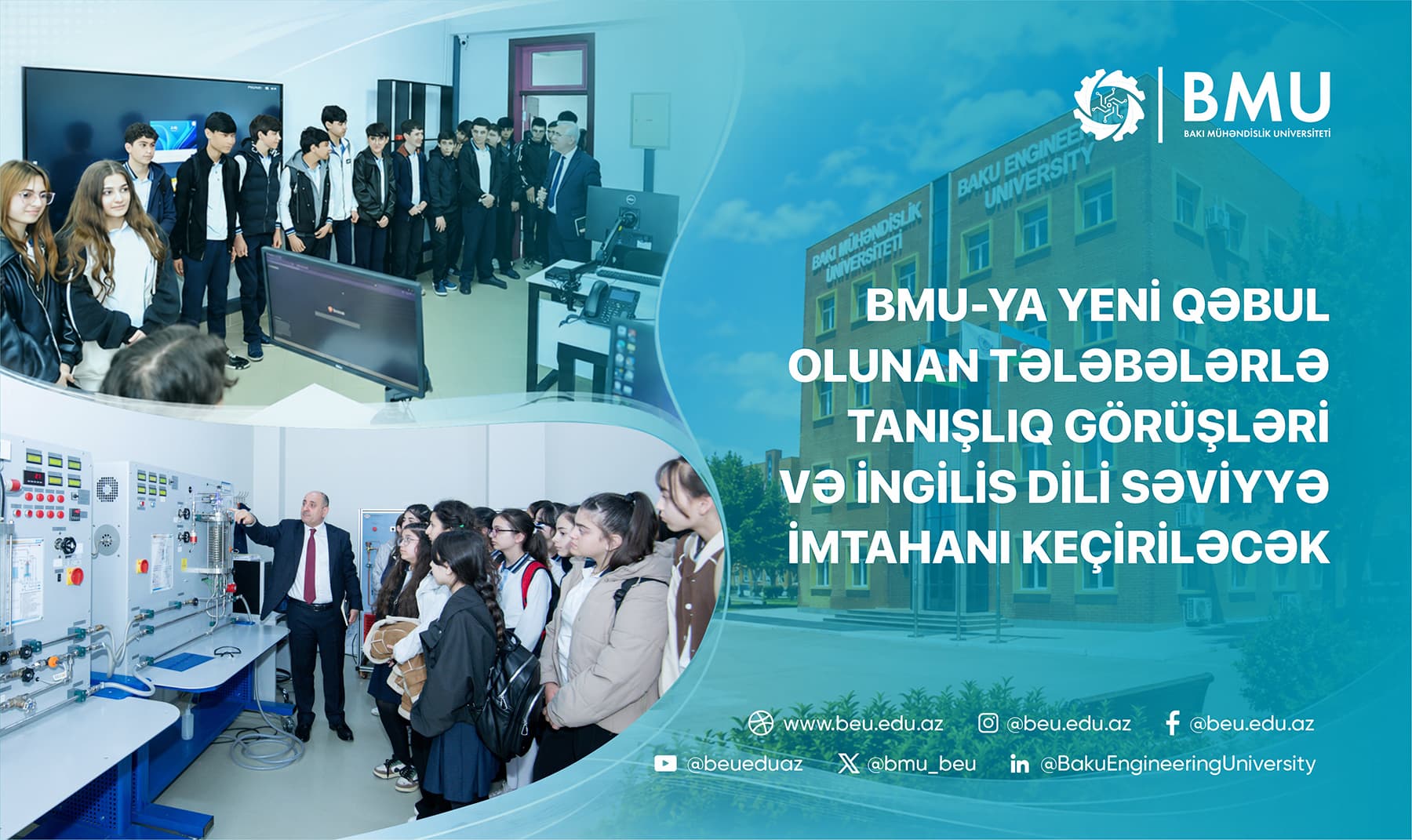 BMU-ya yeni qəbul olunan tələbələrlə görüş və ingilis dili səviyyə imtahanı  keçiriləcək