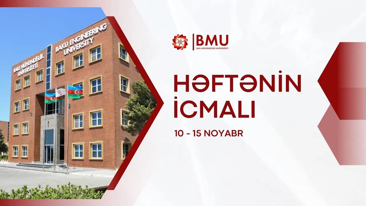 BMU Həftənin icmalı (10 - 15 Noyabr)
