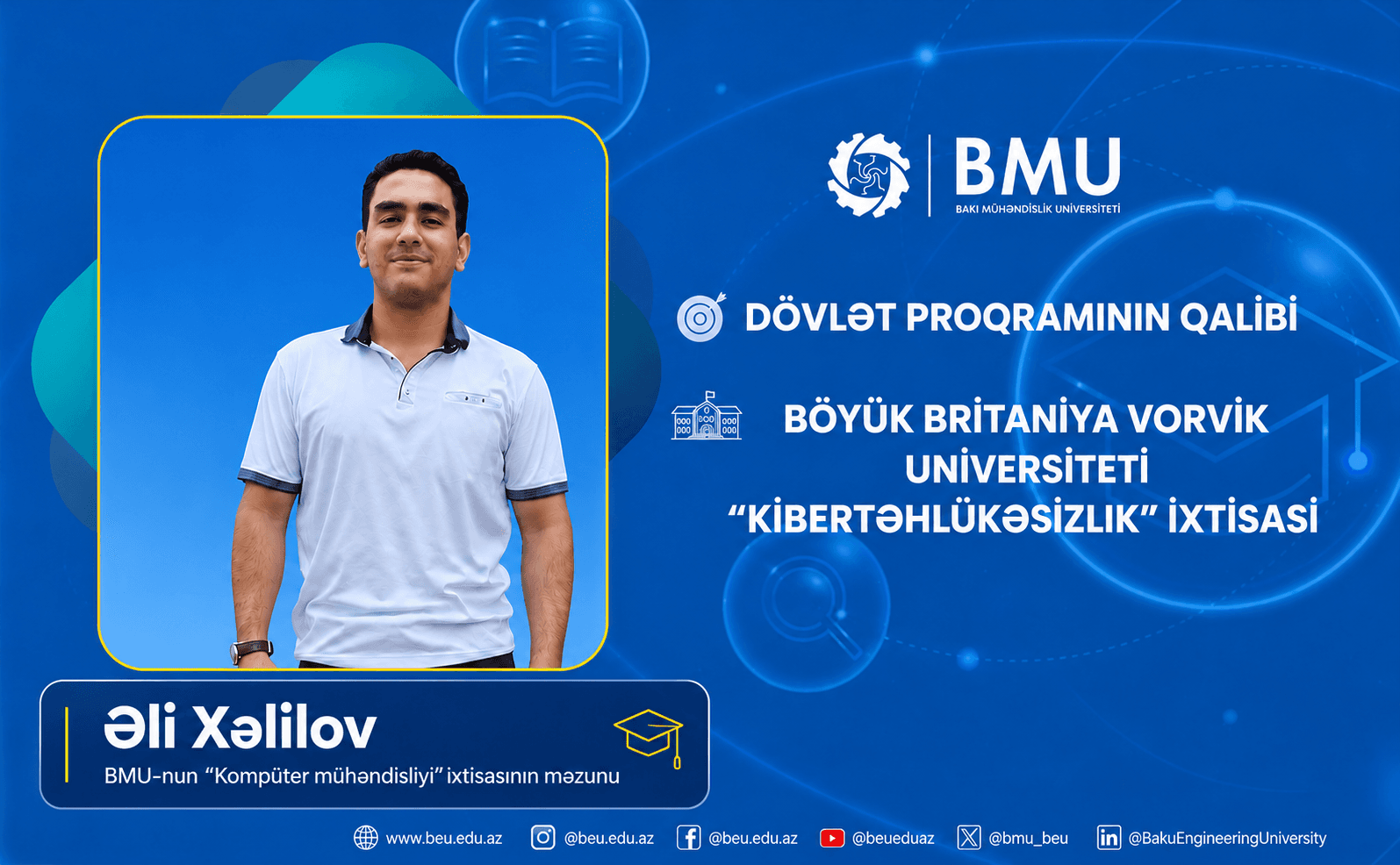 Nüfuzlu universitetlərə qəbul olan BMU məzunu Böyük Britaniyada kibertəhlükəsizlik üzrə təhsil alacaq