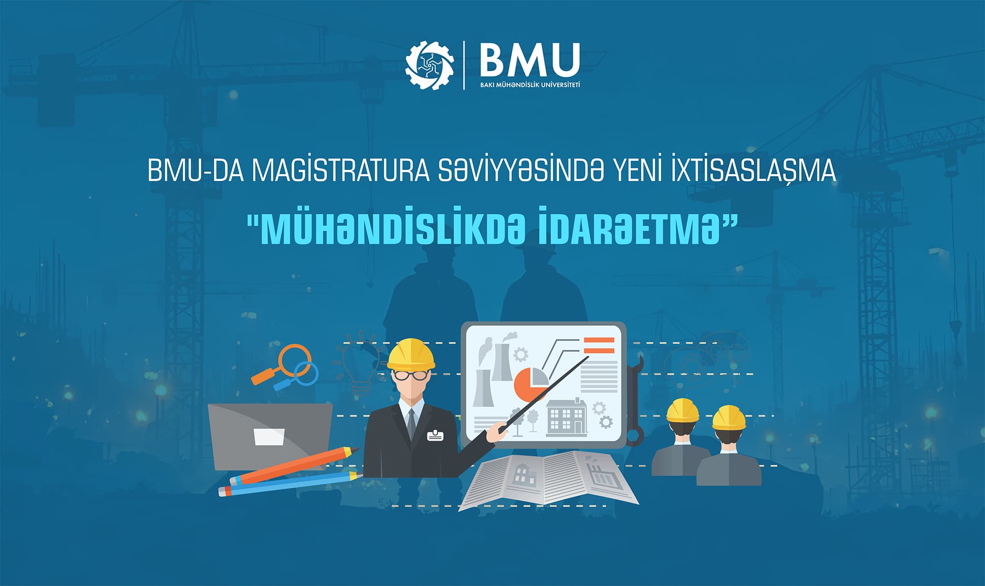 BMU-da yeni ixtisaslaşma: “Mühəndislikdə idarəetmə”