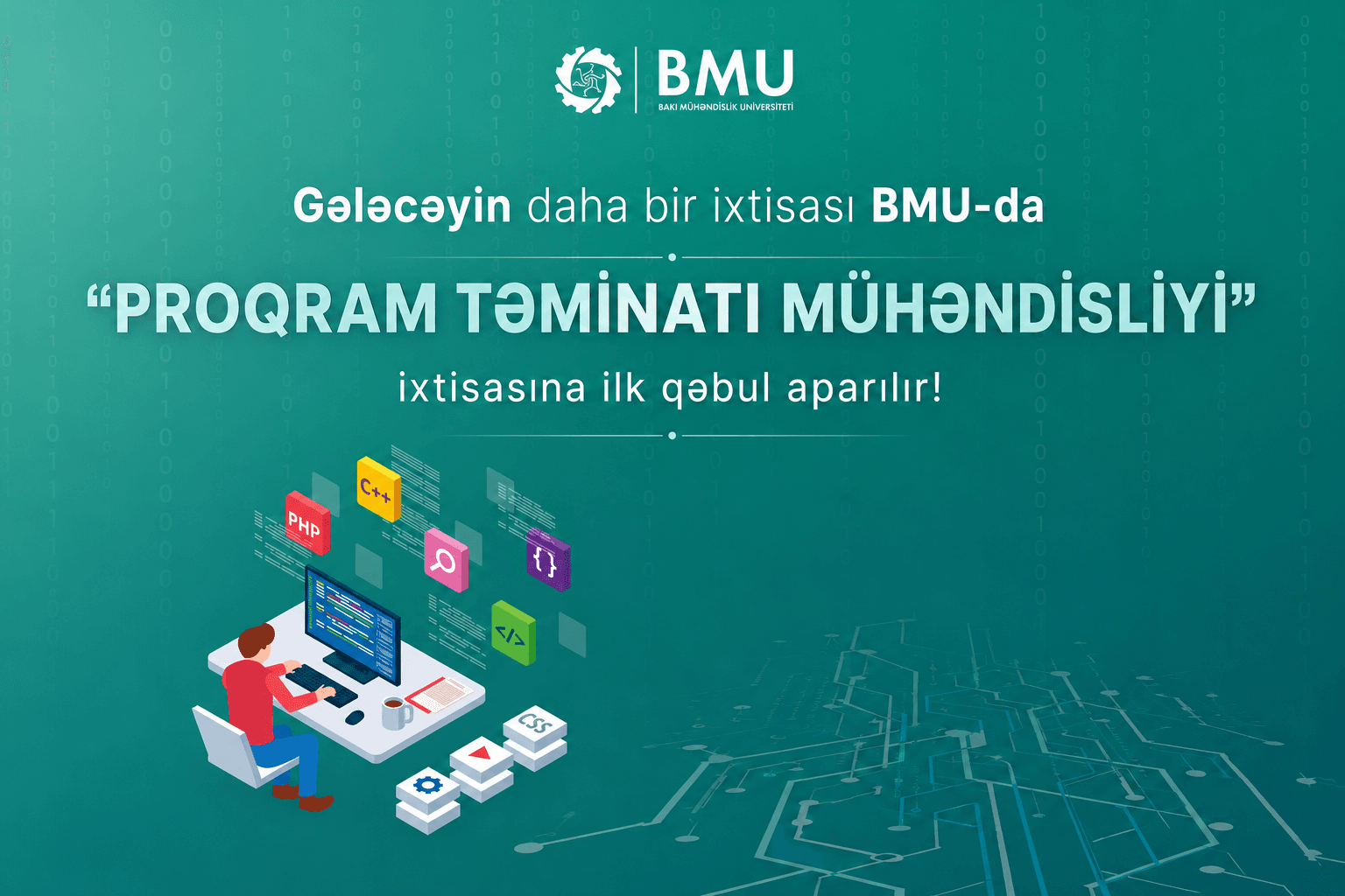 Gələcəyin daha bir ixtisası BMU-da: “Proqram təminatı mühəndisliyi” ixtisasına qəbul aparılır
