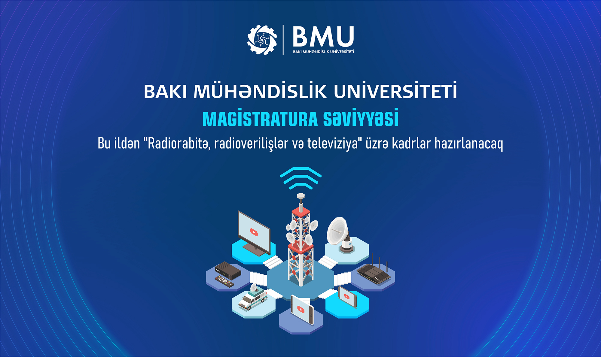 BMU-da “Radiorabitə, radioverilişlər və televiziya” ixtisaslaşması üzrə magistr hazırlığı başlayır