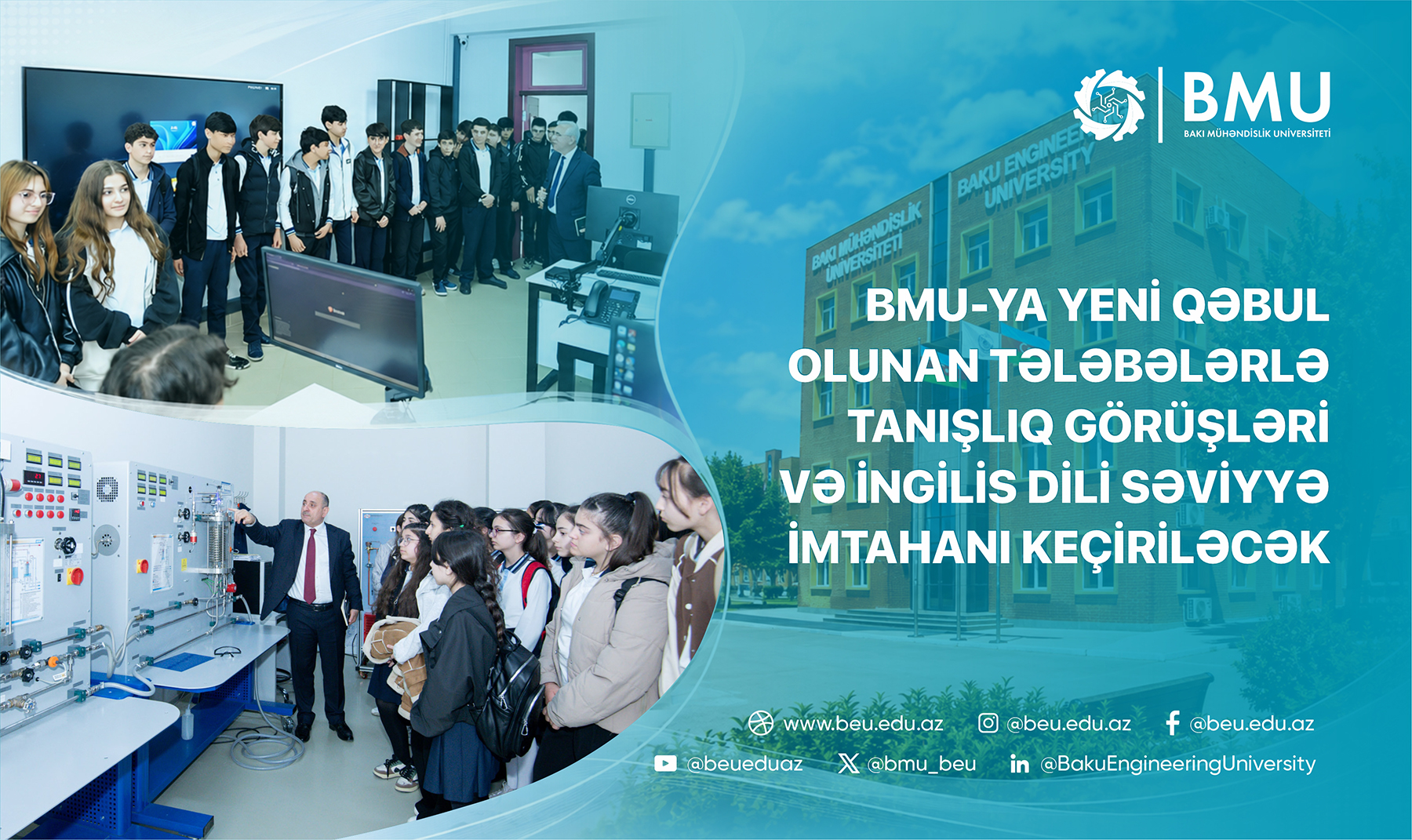 BMU-ya yeni qəbul olunan tələbələrlə görüş və ingilis dili səviyyə imtahanı  keçiriləcək