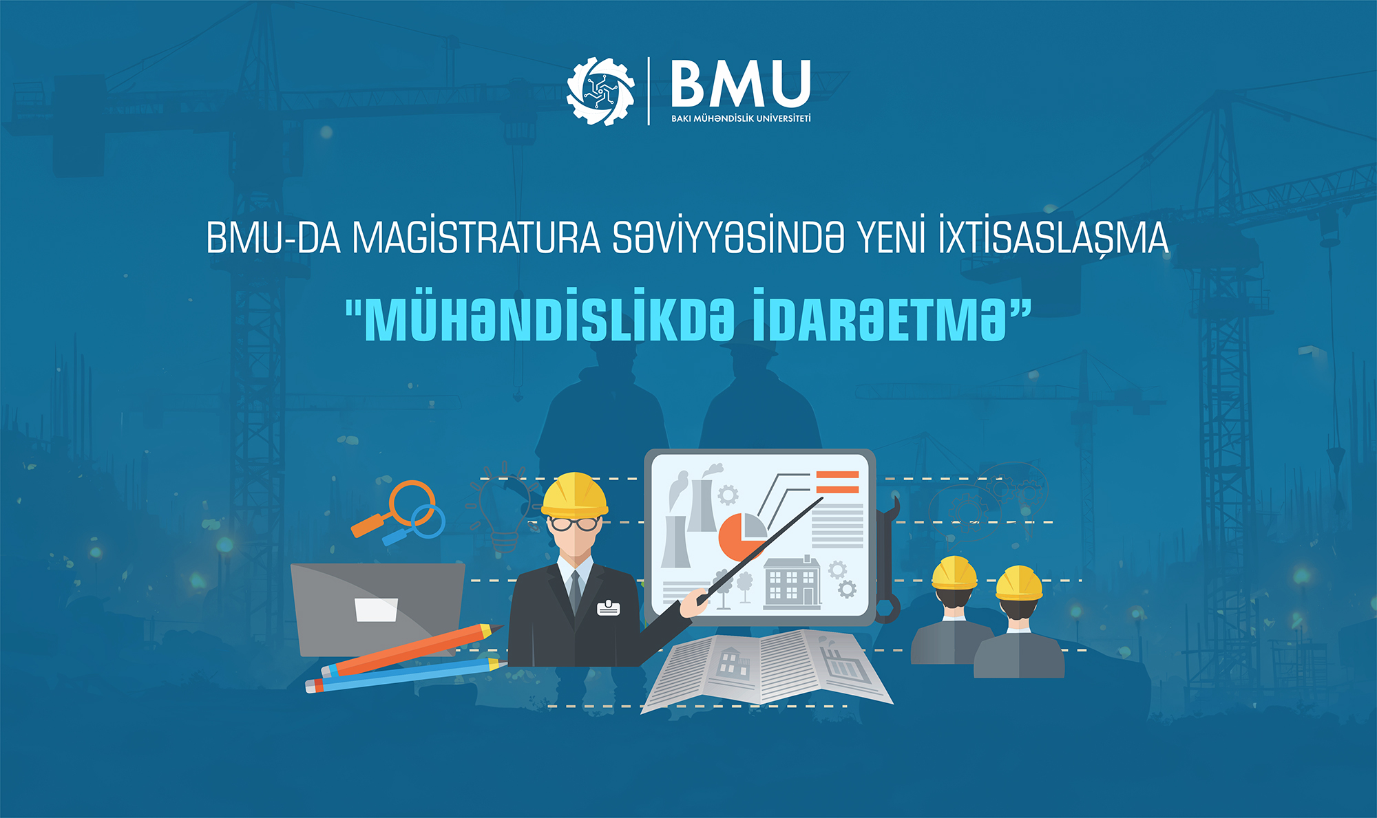 BMU-da yeni ixtisaslaşma: “Mühəndislikdə idarəetmə”