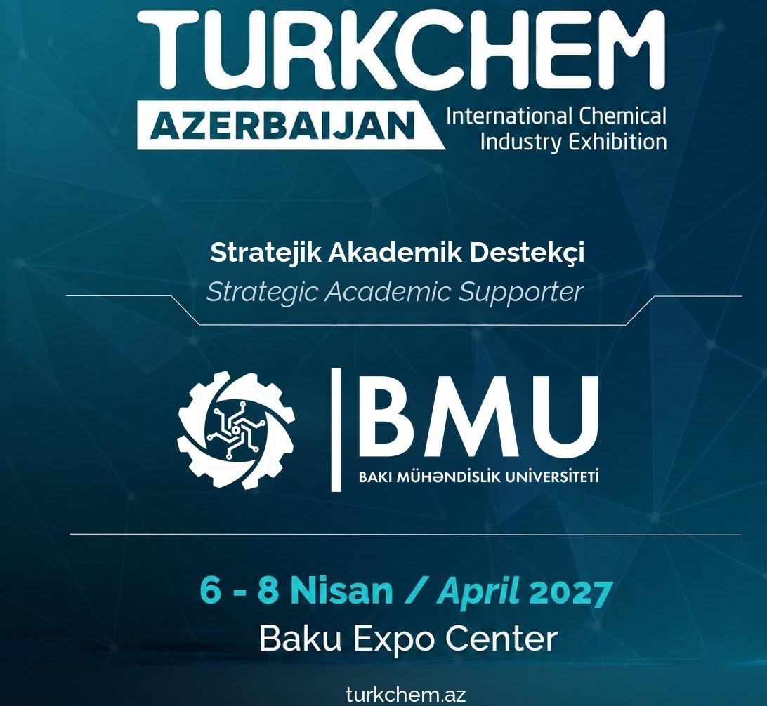 BMU “TURKCHEM AZERBAIJAN” sərgisində strateji-akademik tərəfdaş kimi çıxış edəcək