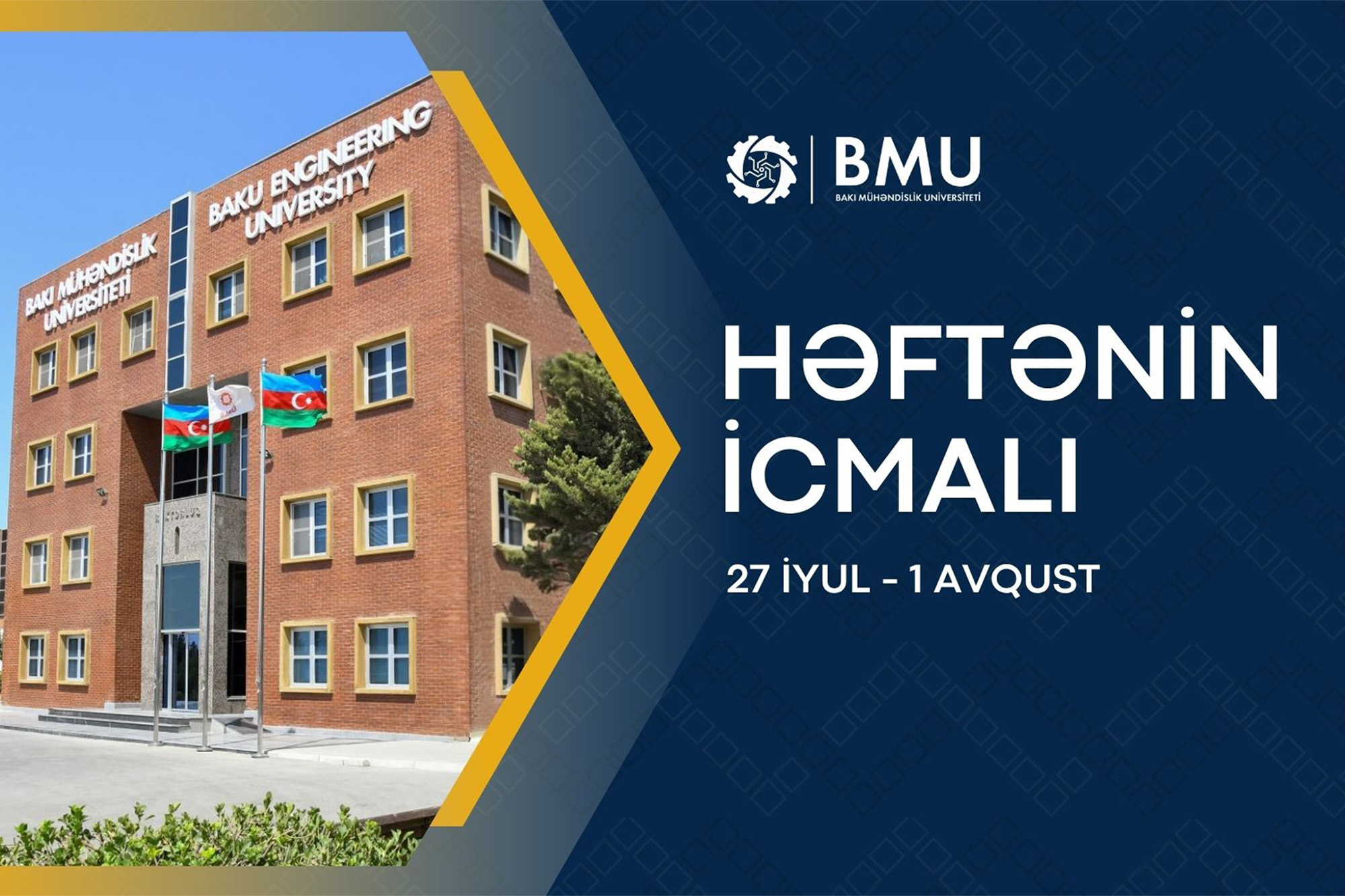 Ötən həftə BMU-da (videoicmal/27 iyul- 1 avqust)