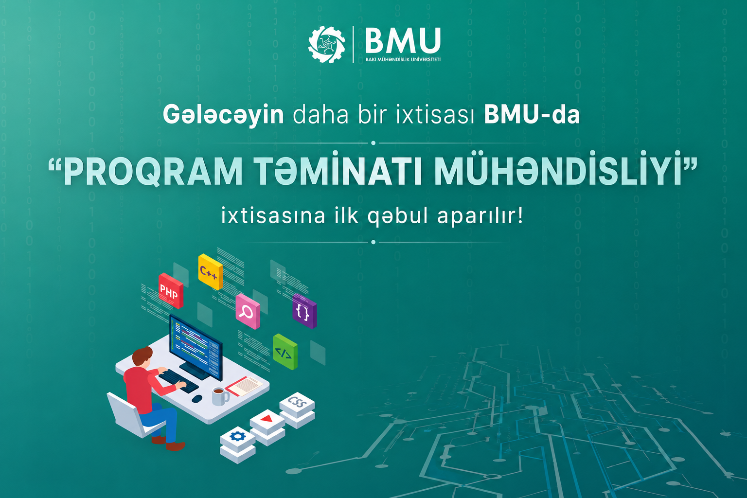 Gələcəyin daha bir ixtisası BMU-da: “Proqram təminatı mühəndisliyi” ixtisasına qəbul aparılır