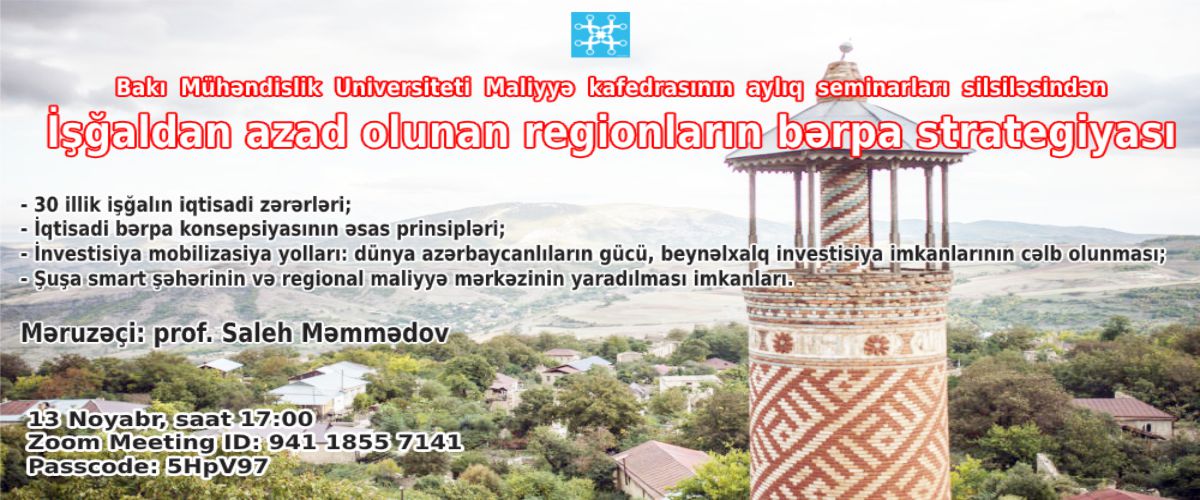 “İşğaldan azad olunan regionların bərpa strategiyası” adlı onlayn seminar