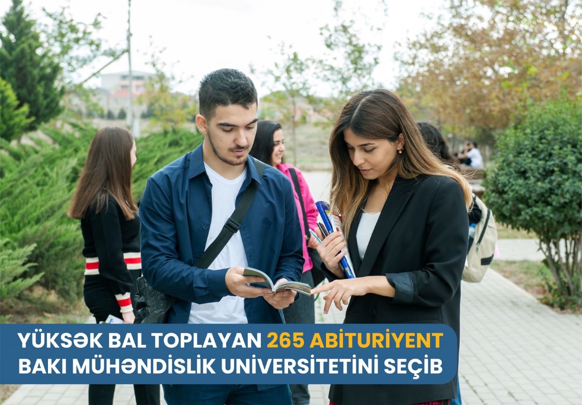 Yüksək bal toplayan 265 abituriyent Bakı Mühəndislik Universitetini seçib